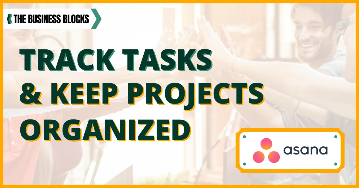 track tasks and keep projects organized