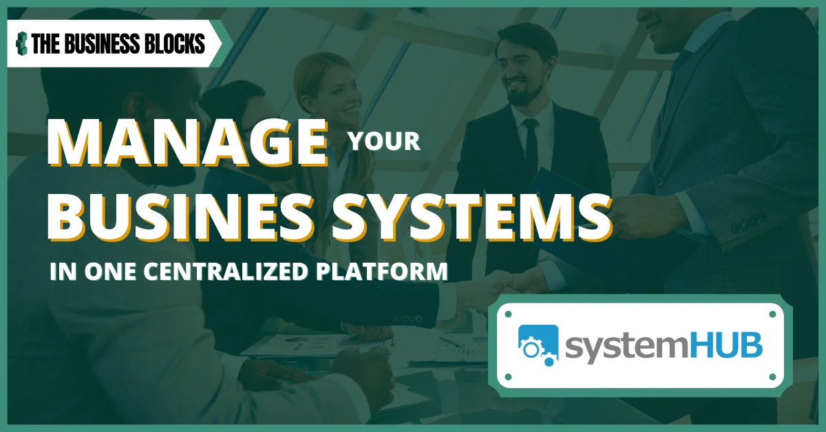 SystemHUB: A Better Way To Systemise Your Business