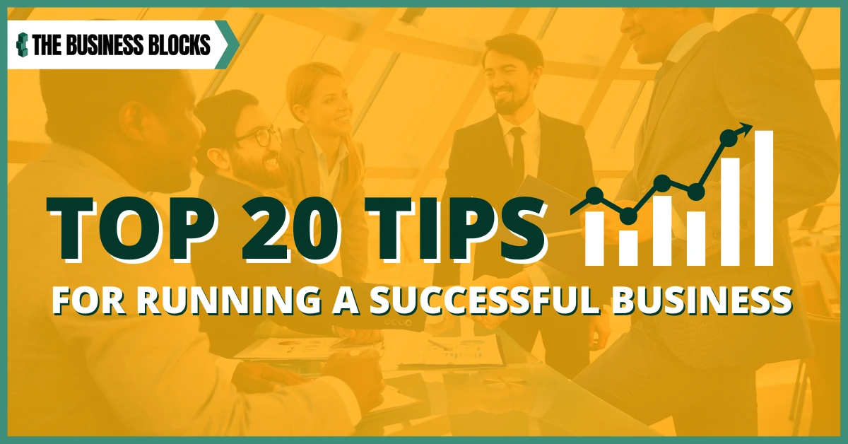 Top 20 Business Tips for Success!