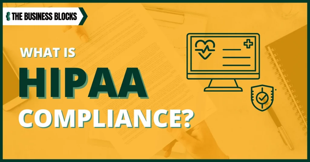 What is HIPAA Compliance?