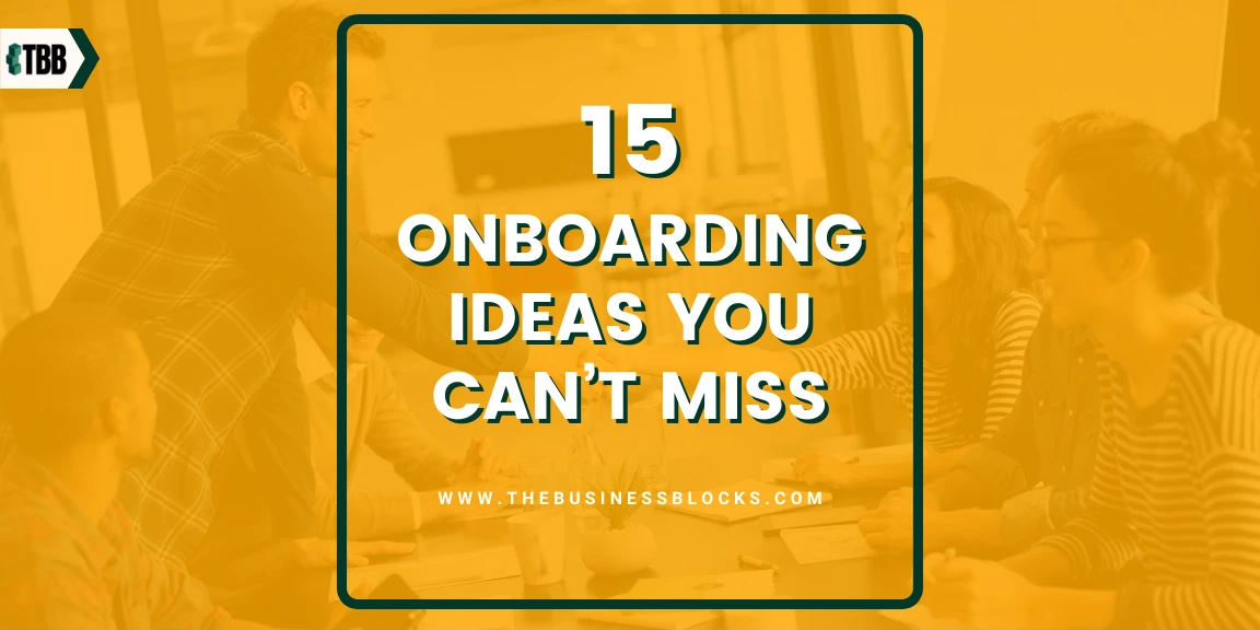 15 Onboarding Ideas You Can’t Miss