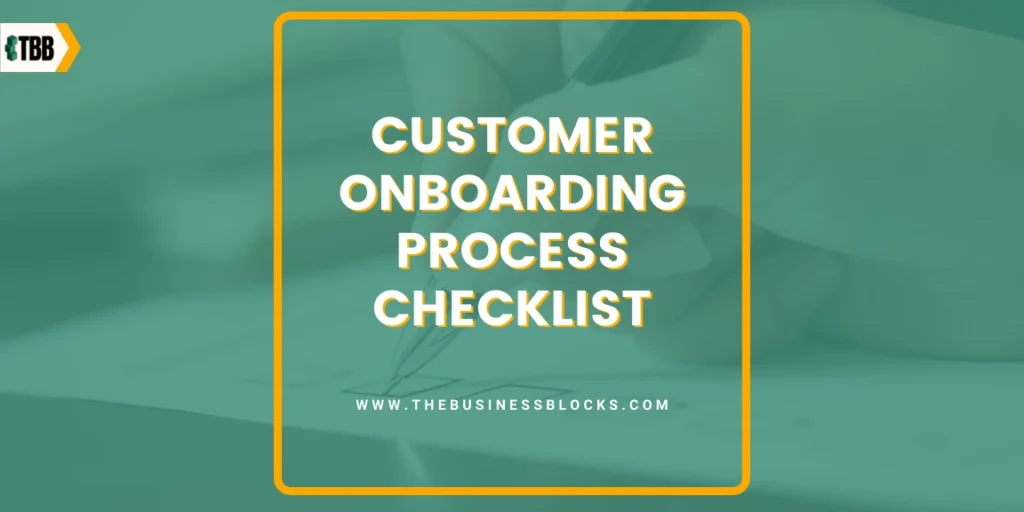 Customer Onboarding Process Checklist