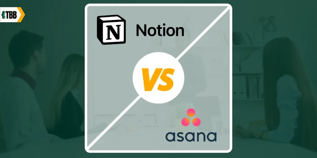 Notion Vs Asana