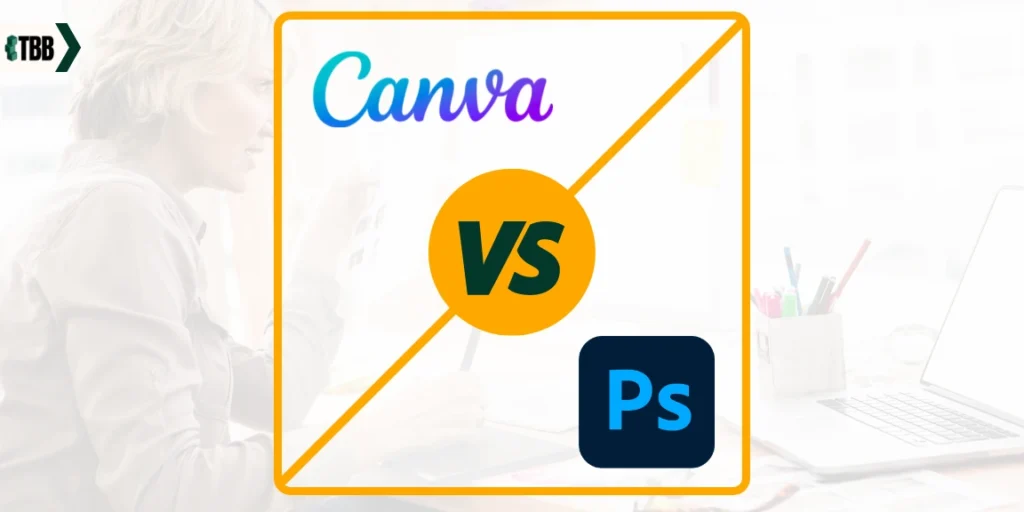 Canva vs Photoshop