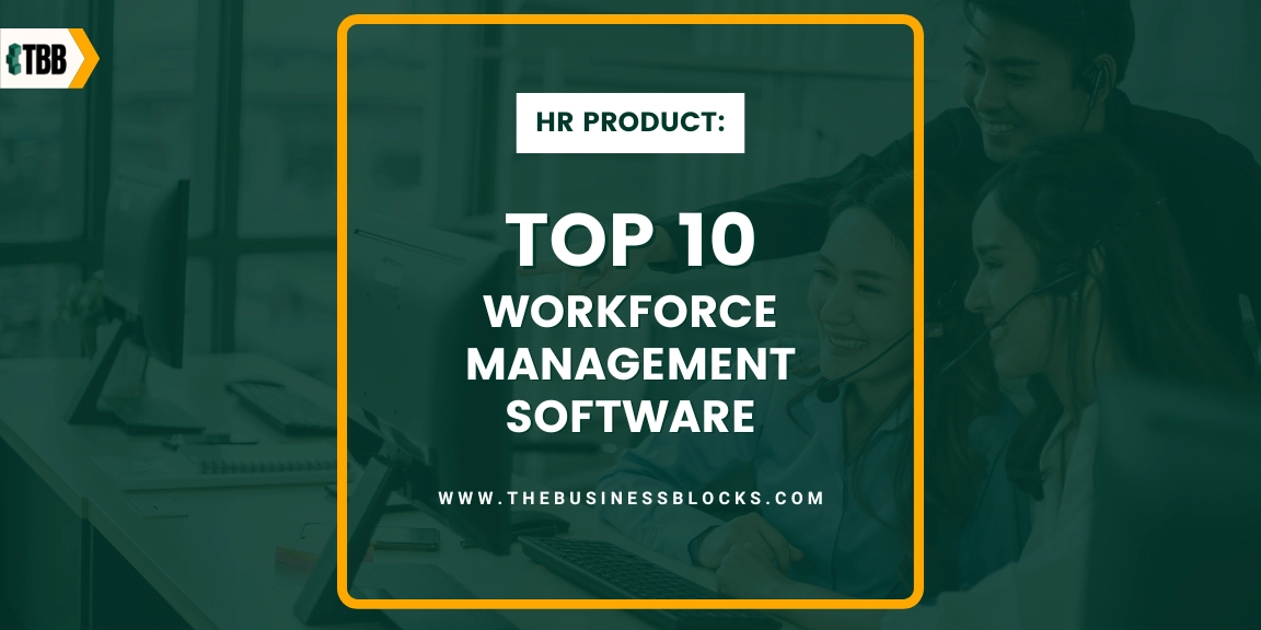 Best Workforce Management (WFM) Software & Tools 2023