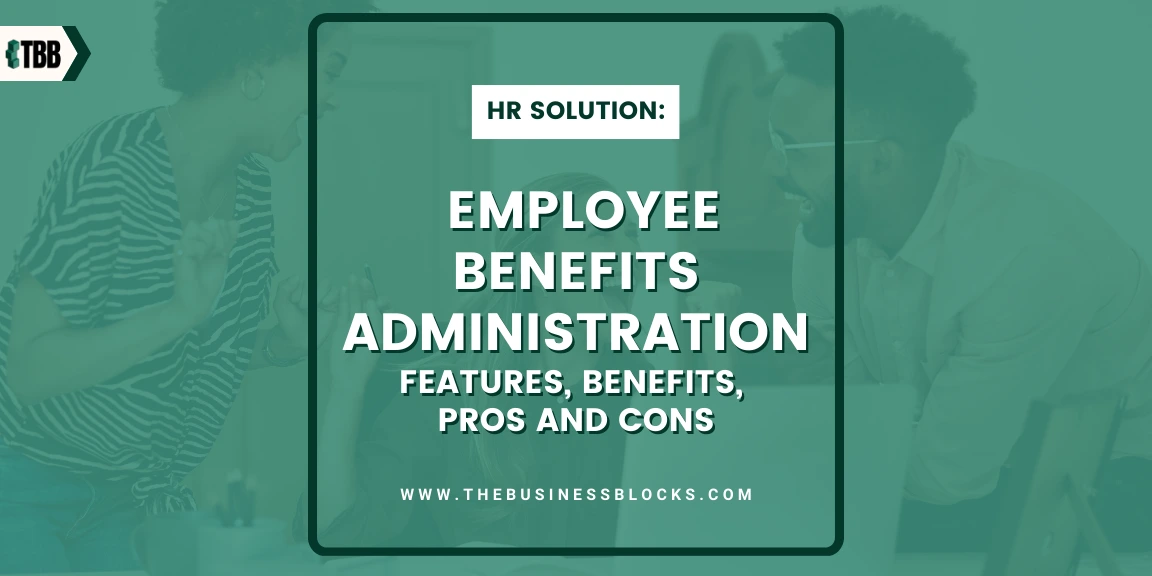 Your Ultimate Guide to Benefits Administration Software Features