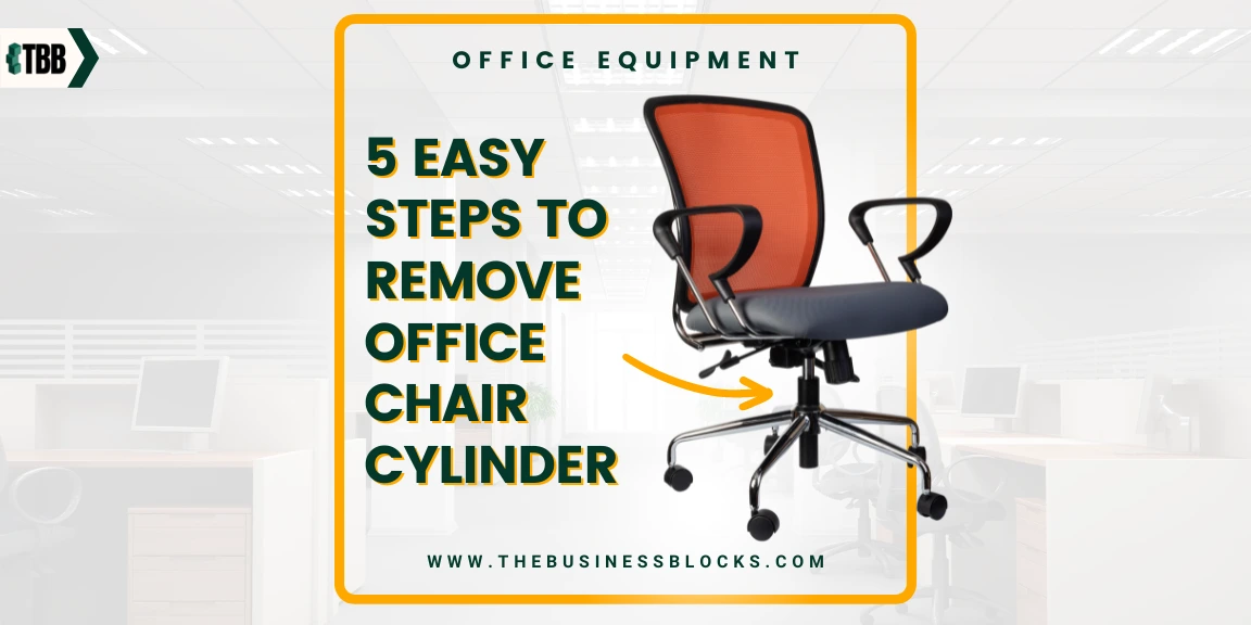 How To Remove Office Chair Cylinder? 5 Easy Steps!
