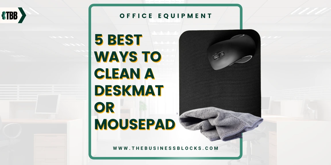 How to Clean a Desk Mat or Mousepad: 5 Best Ways!