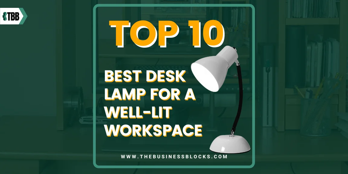 Top 10 Best Desk Lamp for a Well-Lit Workspace