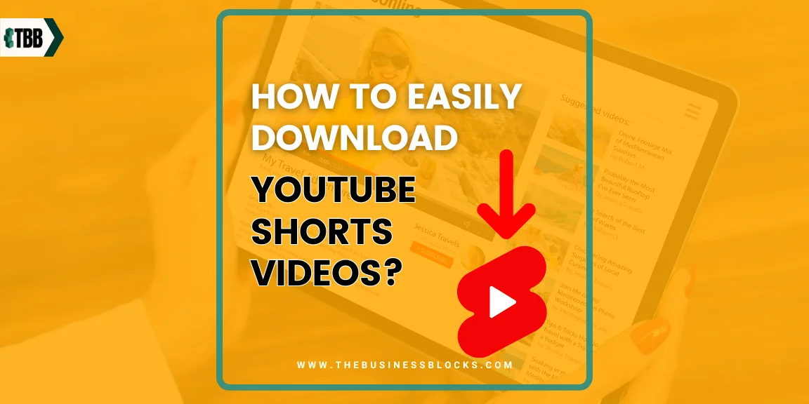 How to Easily Download YouTube Shorts Videos in 2024?