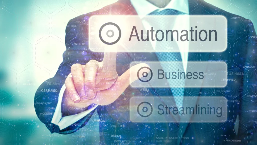 Streamline Processes with Automation