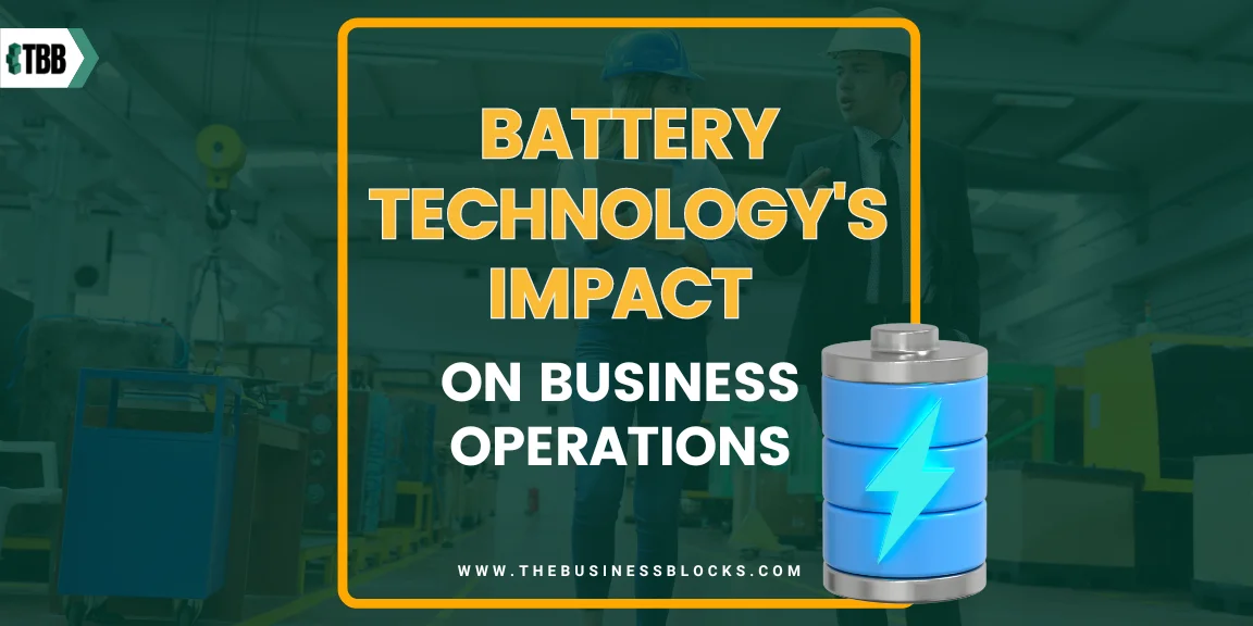 Battery Technology’s Impact on Business Operations