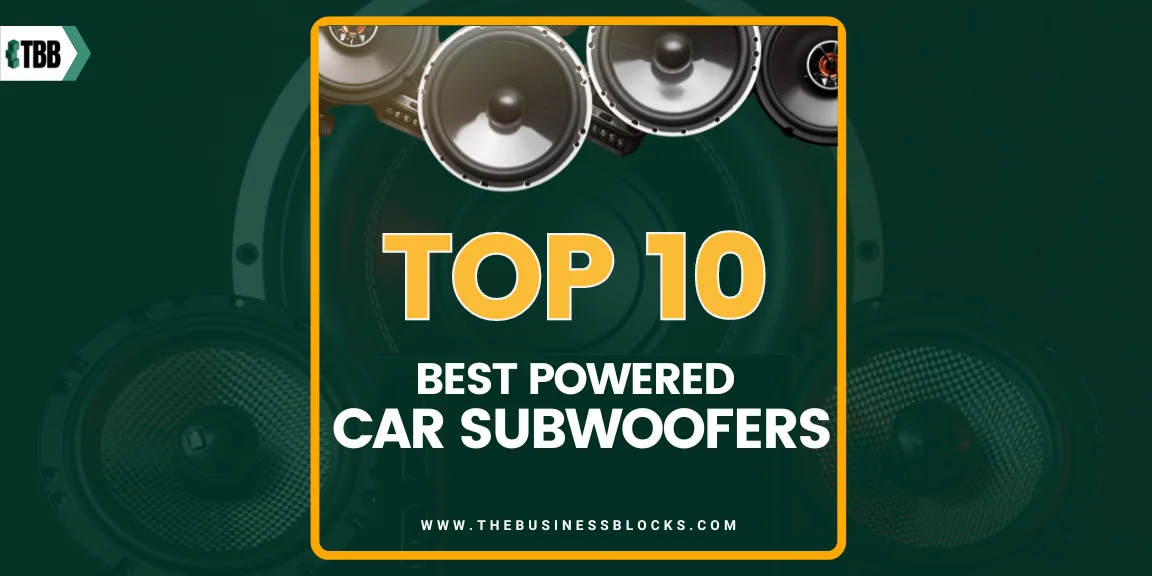 Top 10 Best Powered Car Subwoofers